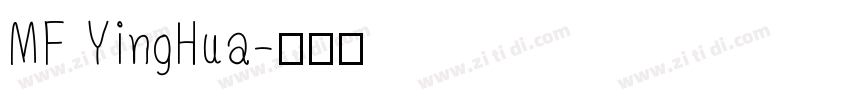 MF YingHua字体转换